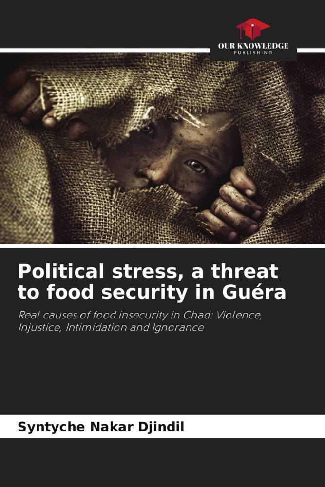 Political stress a threat to food security in Guéra