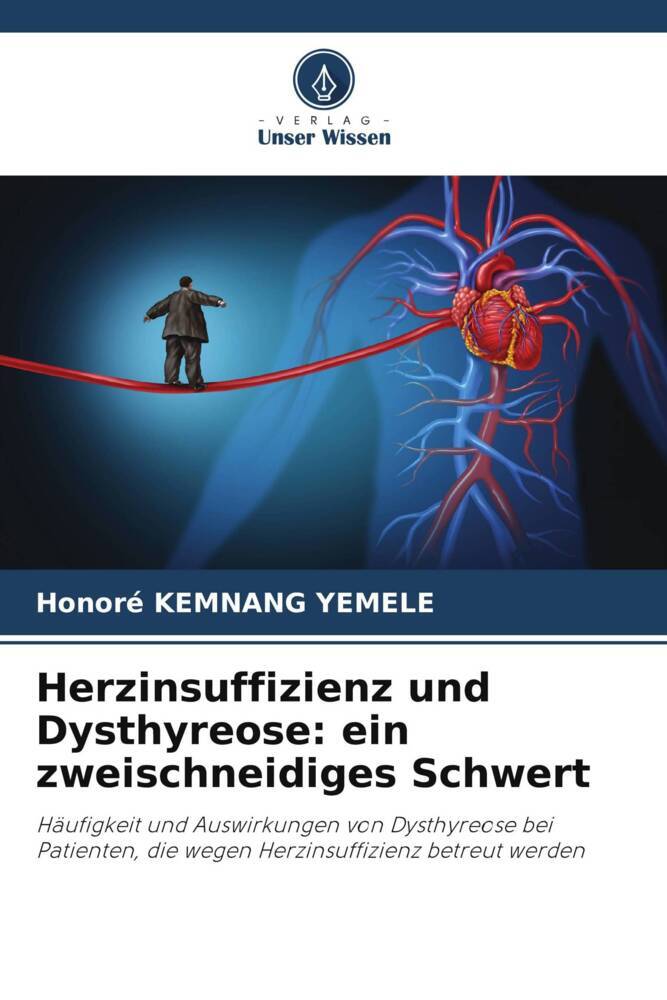 Herzinsuffizienz und Dysthyreose: ein zweischneidiges Schwert