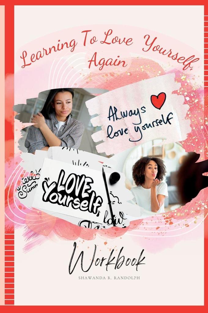 Learning to Love Yourself Again
