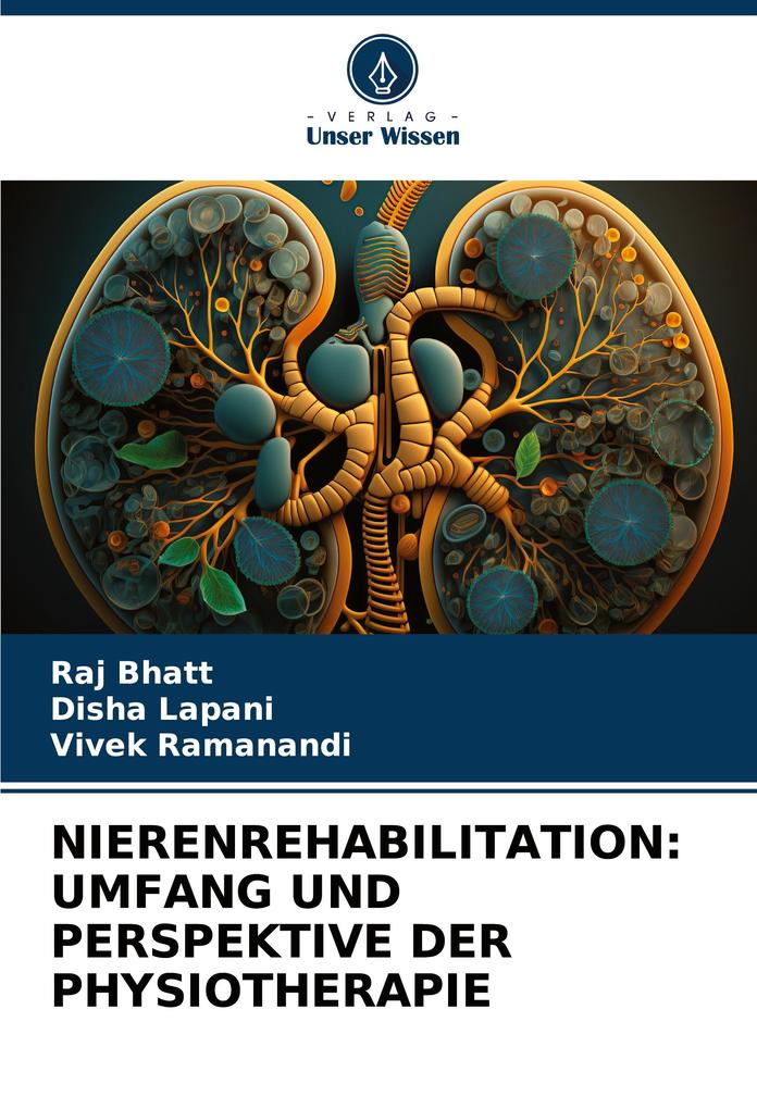 NIERENREHABILITATION: UMFANG UND PERSPEKTIVE DER PHYSIOTHERAPIE