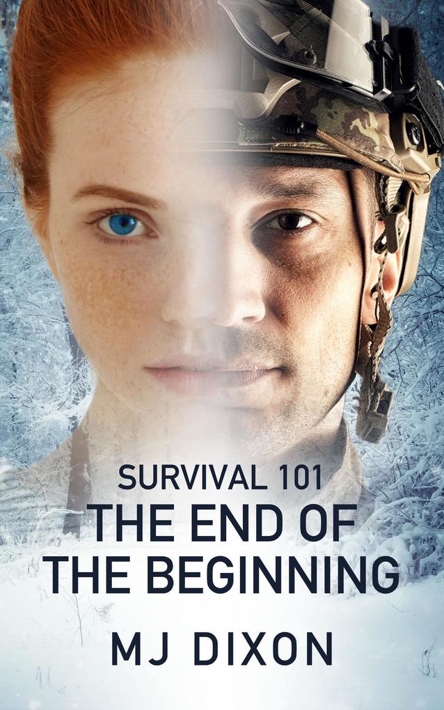 Survival 101: The End Of The Beginning (Survival 101 Trilogy #3)