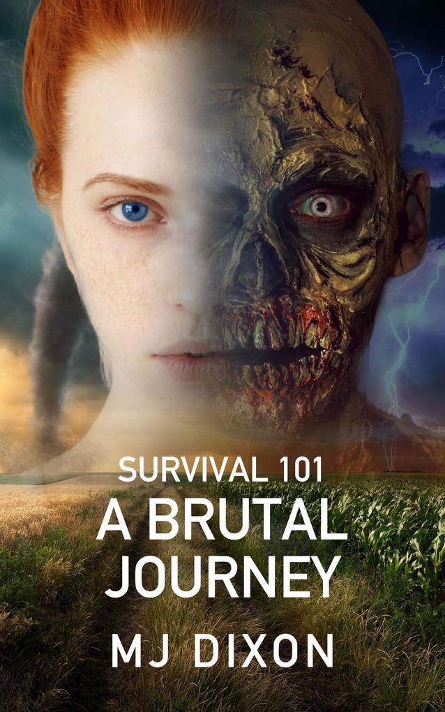 Survival 101: A Brutal Journey (Survival 101 Trilogy #2)