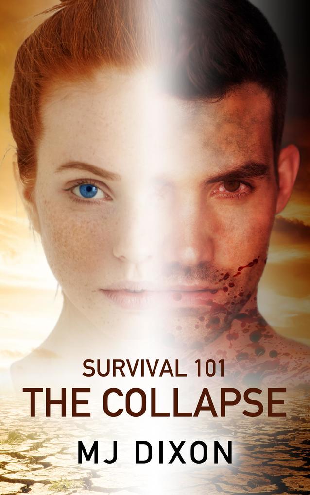 Survival 101: The Collapse (Survival 101 Trilogy #1)