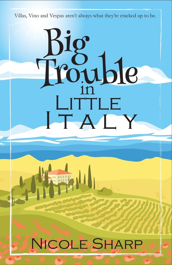 Big Trouble in Little Italy (Simply Trouble Series #1)