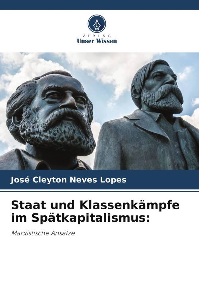 Staat und Klassenkämpfe im Spätkapitalismus: