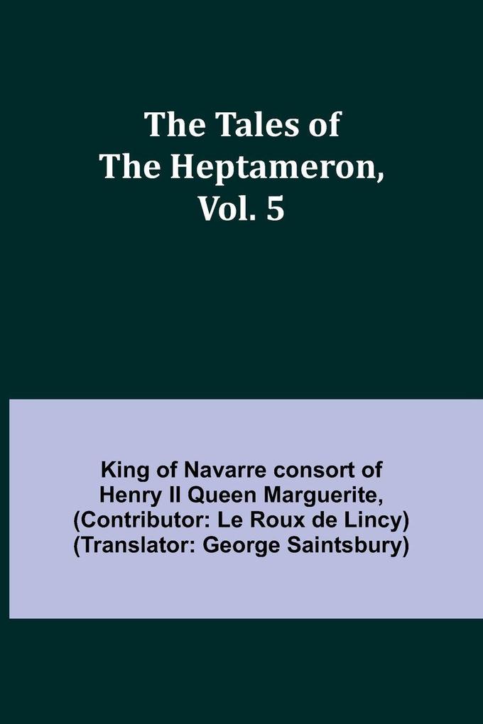 The Tales of the Heptameron Vol. 5