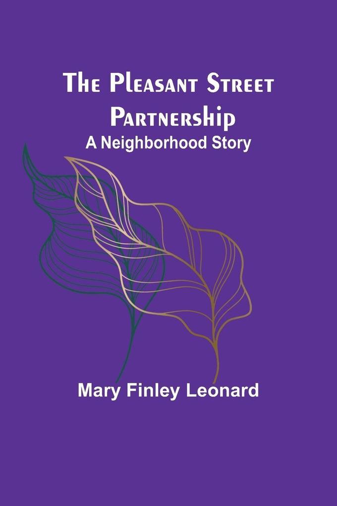 The Pleasant Street Partnership