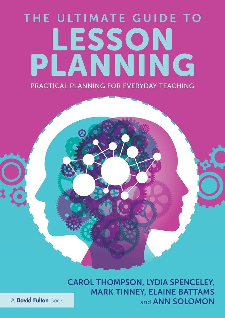 The Ultimate Guide to Lesson Planning