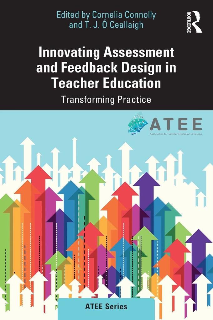 Innovating Assessment and Feedback Design in Teacher Education