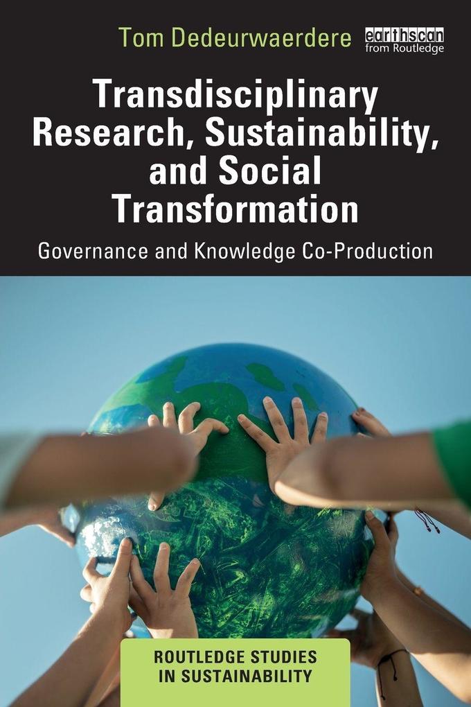 Transdisciplinary Research Sustainability and Social Transformation