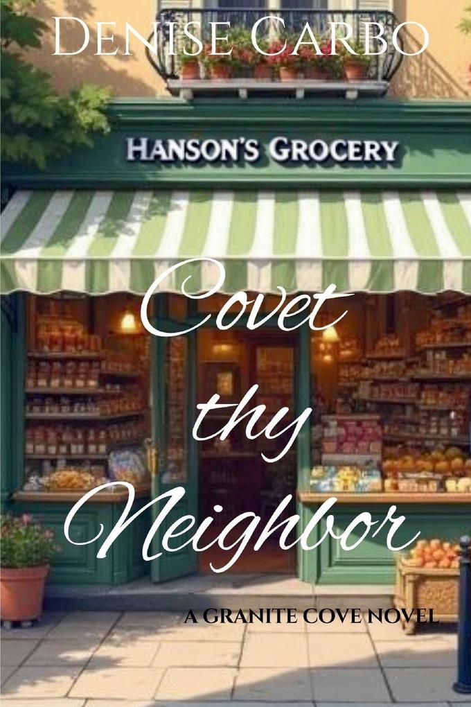 Covet thy Neighbor