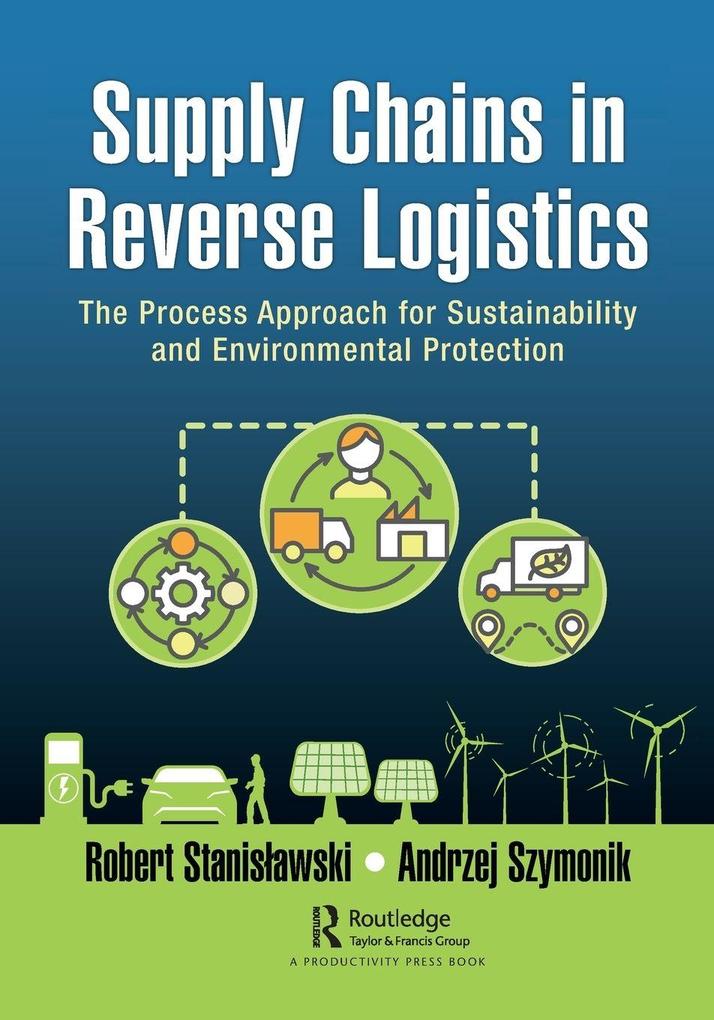 Supply Chains in Reverse Logistics