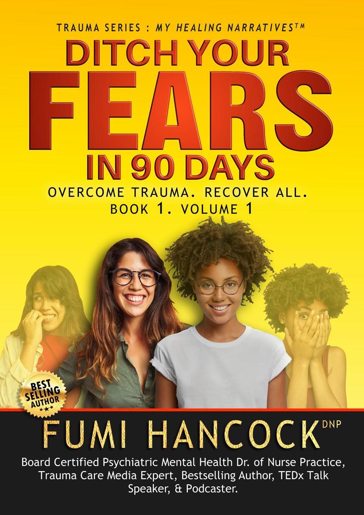 Ditch Your Fears in 90 Days