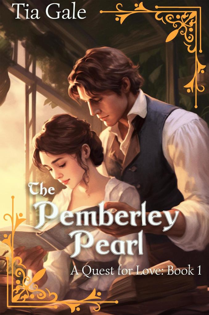 The Pemberley Pearl (A Quest for Love #1)