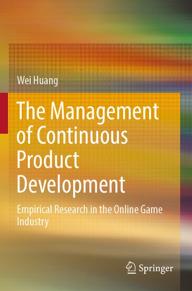 The Management of Continuous Product Development