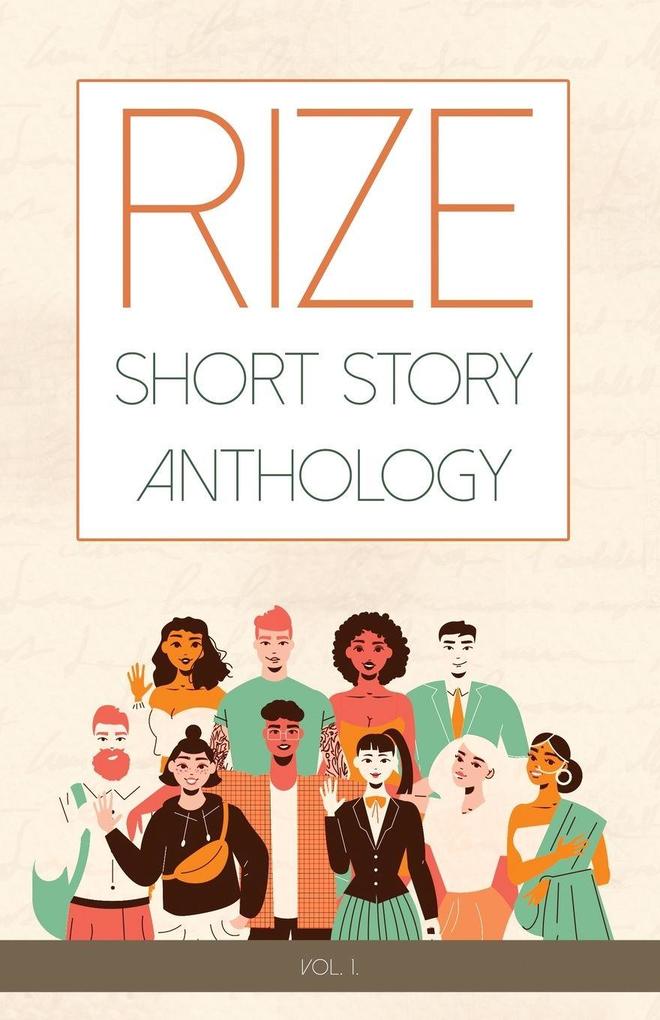 Rize Short Story Anthology Volume 1