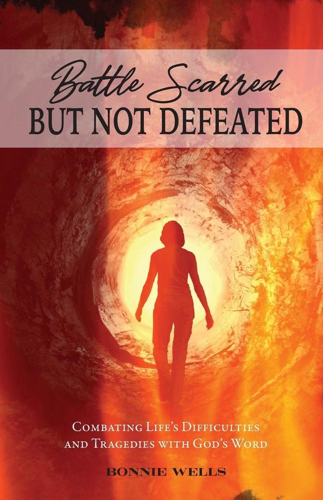 Battle Scarred but Not Defeated