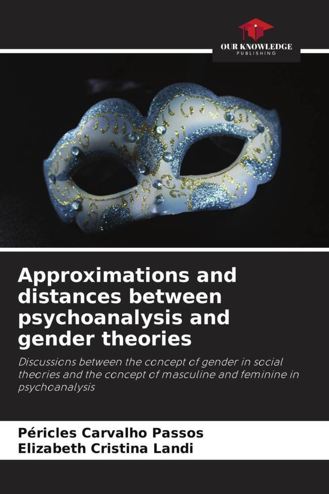 Approximations and distances between psychoanalysis and gender theories