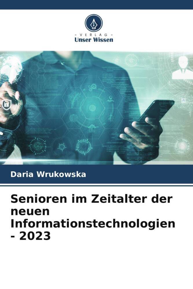 Senioren im Zeitalter der neuen Informationstechnologien - 2023