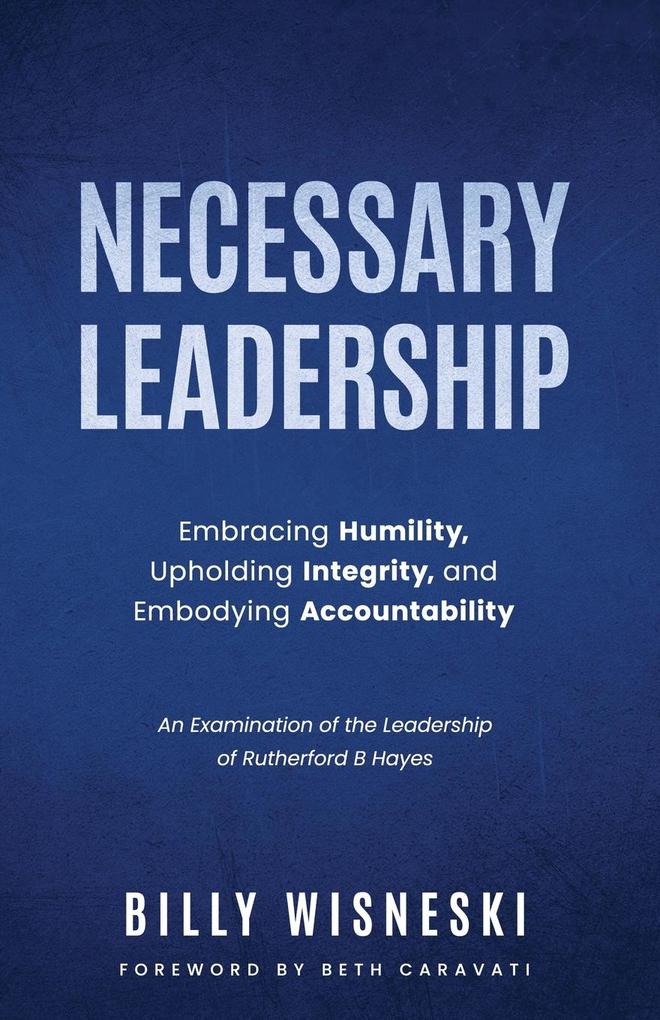 Necessary Leadership