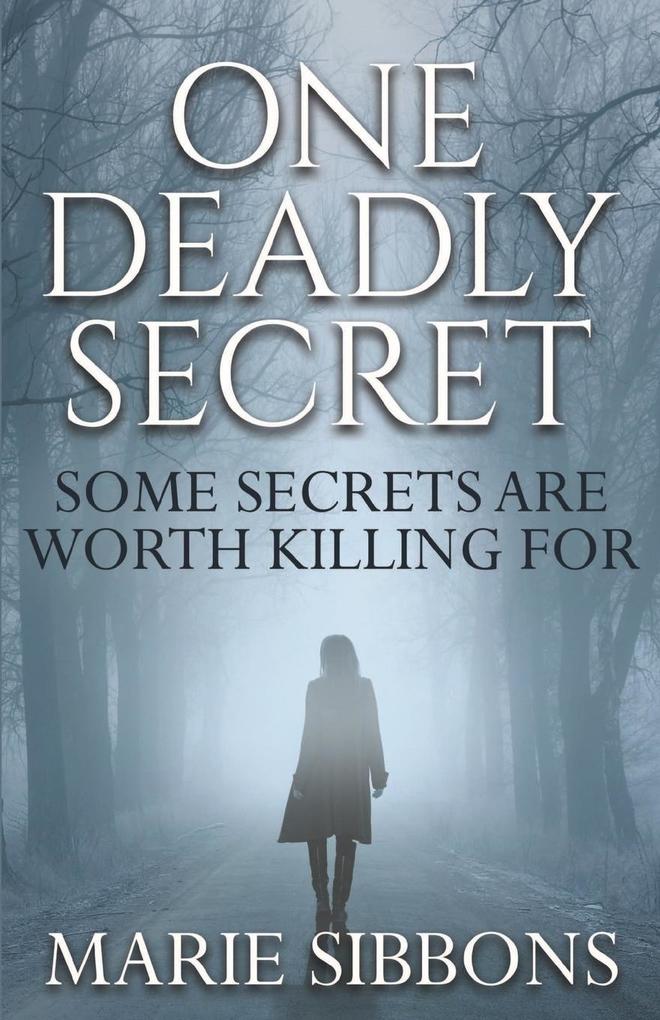 One Deadly Secret