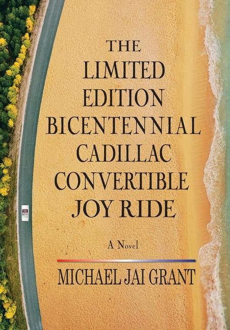 The Limited Edition Bicentennial Cadillac Convertible Joy Ride