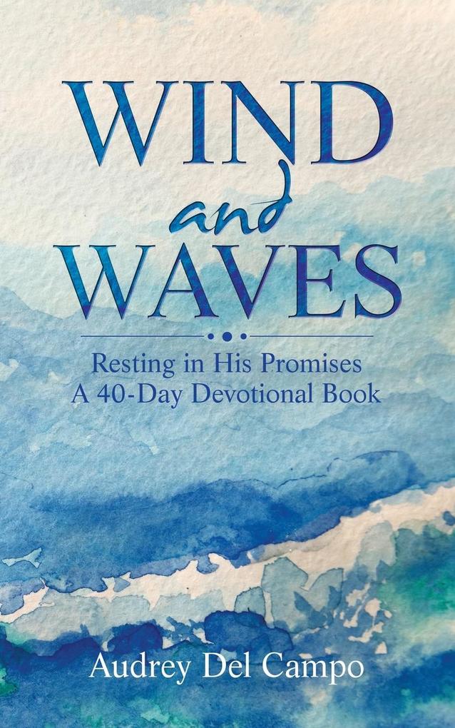 Wind and Waves