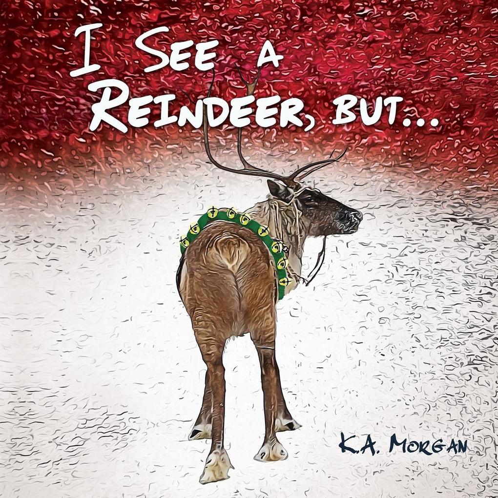 I See a Reindeer but...
