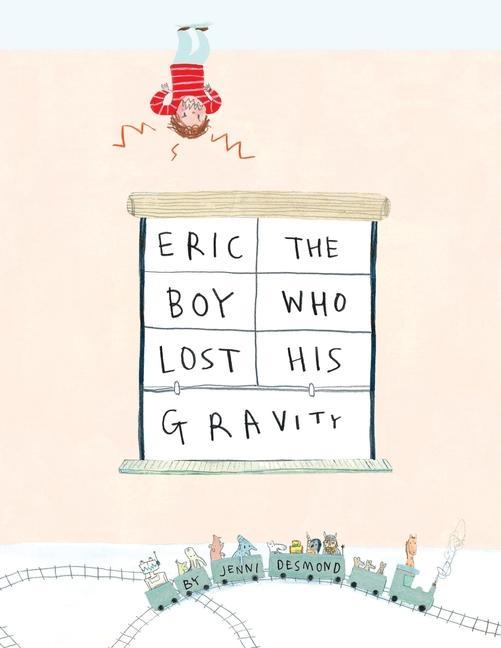 Eric The Boy Who Lost His Gravity