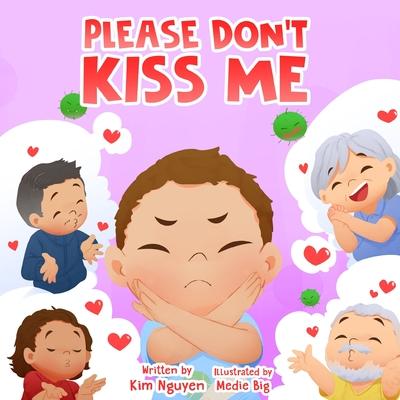 Please Don‘t Kiss Me