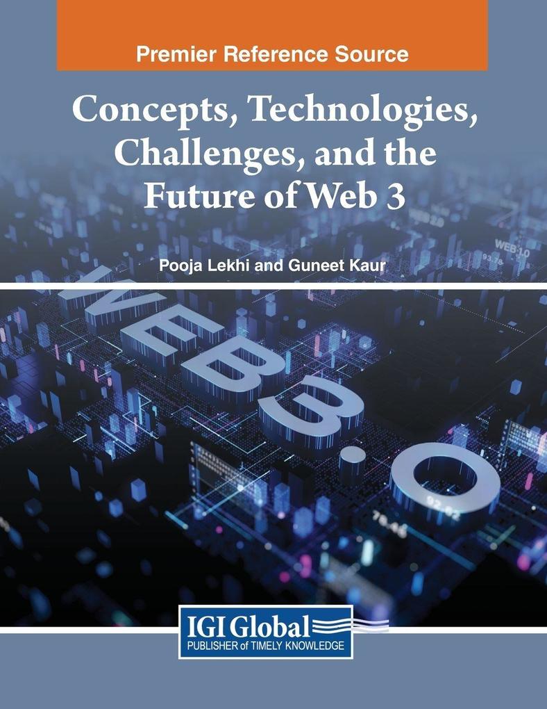 Concepts Technologies Challenges and the Future of Web 3