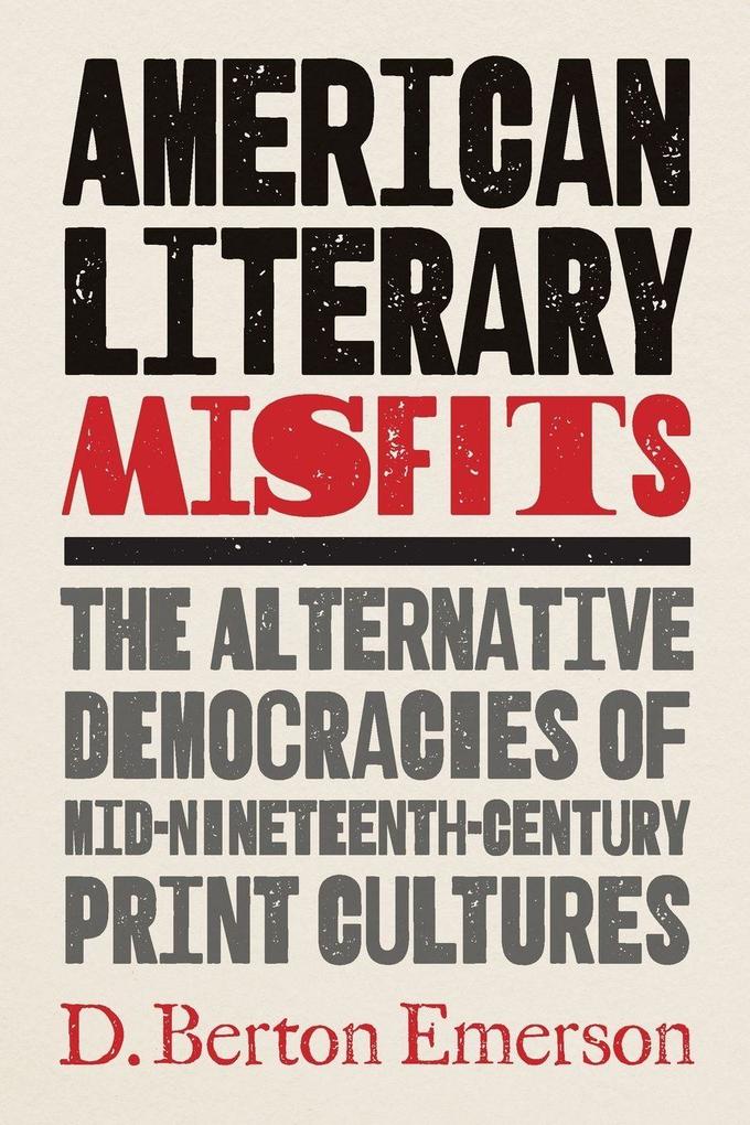 American Literary Misfits