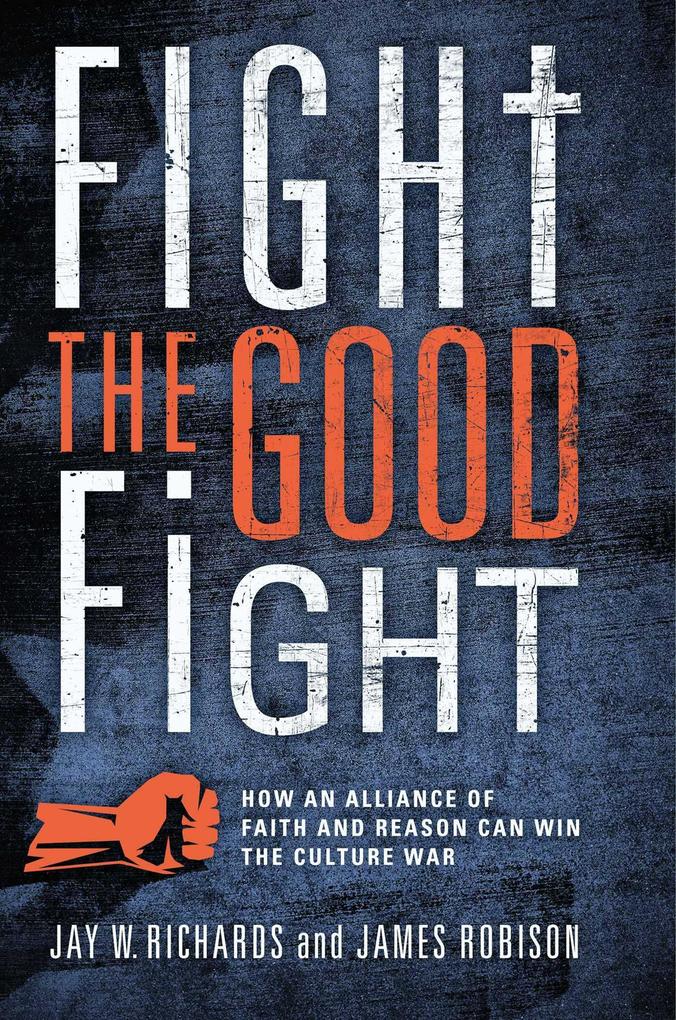 Fight the Good Fight