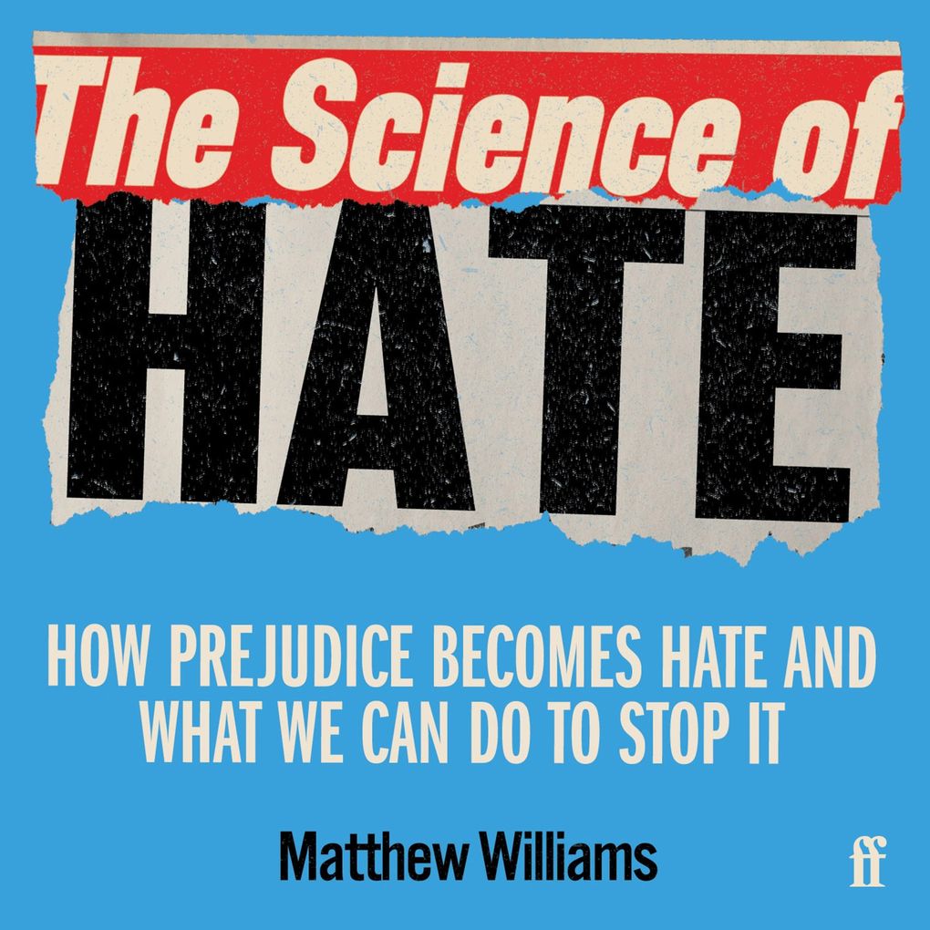 The Science of Hate