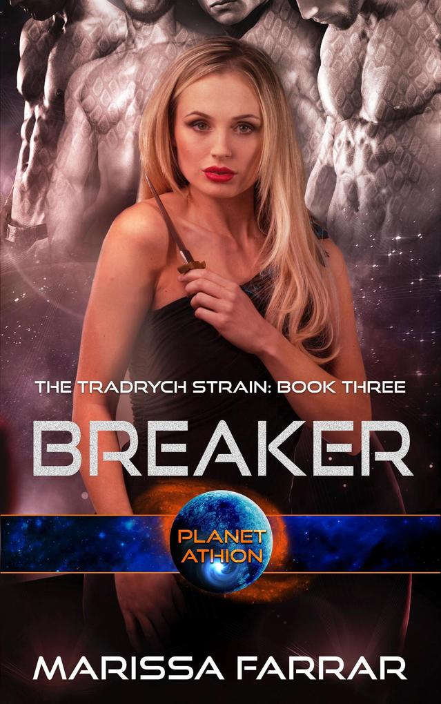Breaker (The Tradrych Strain #3)
