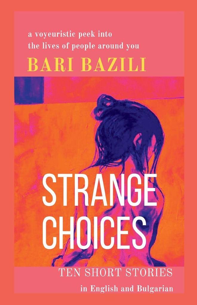 Strange Choices