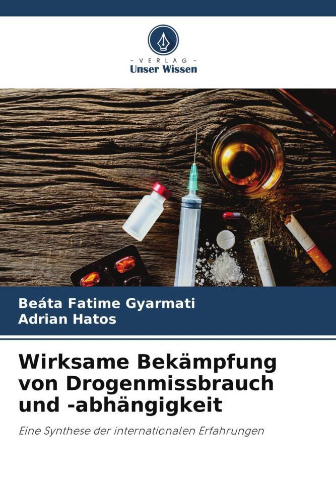 Wirksame Bekämpfung von Drogenmissbrauch und -abhängigkeit