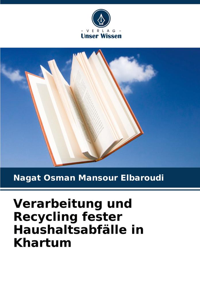 Verarbeitung und Recycling fester Haushaltsabfälle in Khartum