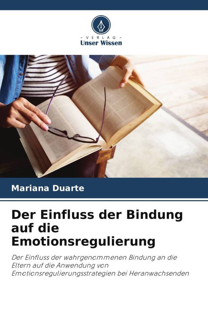 Der Einfluss der Bindung auf die Emotionsregulierung