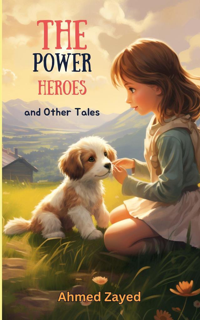 The Power Heroes And Other Tales