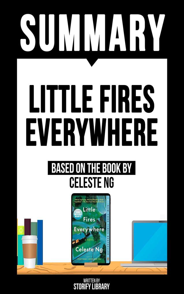 Summary: Little Fires Everywhere