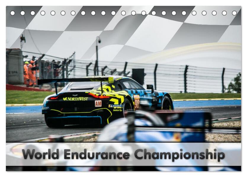 World Endurance Championship (Tischkalender 2024 DIN A5 quer) CALVENDO Monatskalender