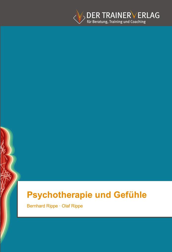 Psychotherapie und Gefühle