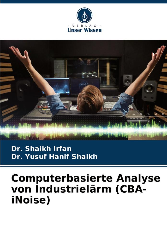 Computerbasierte Analyse von Industrielärm (CBA-iNoise)