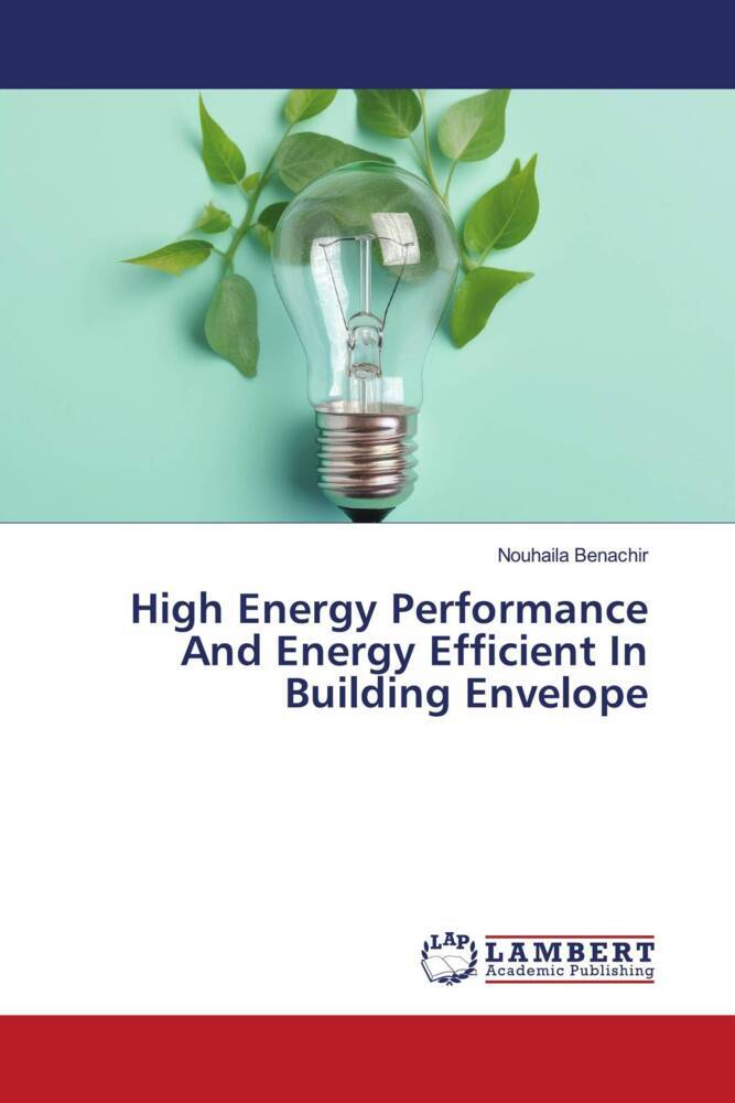 High Energy Performance And Energy Efficient In Building Envelope
