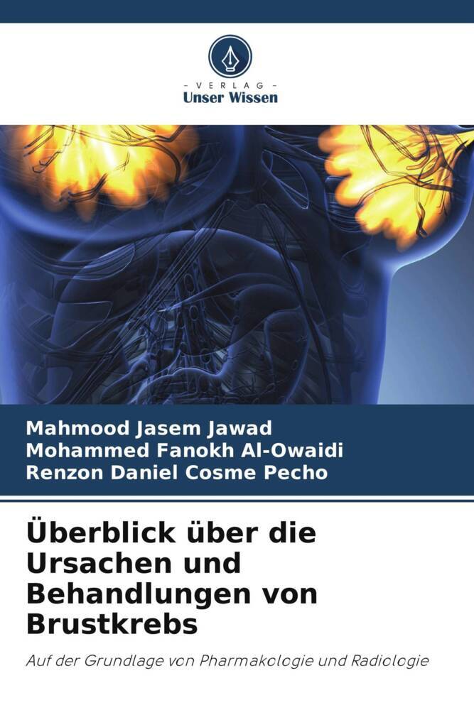 Überblick über die Ursachen und Behandlungen von Brustkrebs