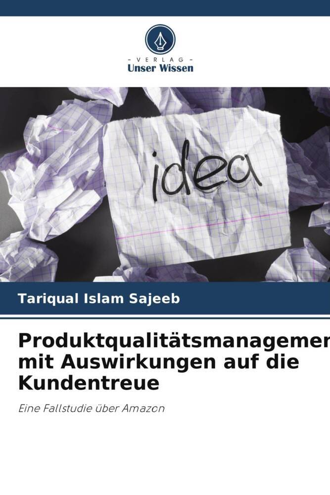 Produktqualitätsmanagement mit Auswirkungen auf die Kundentreue