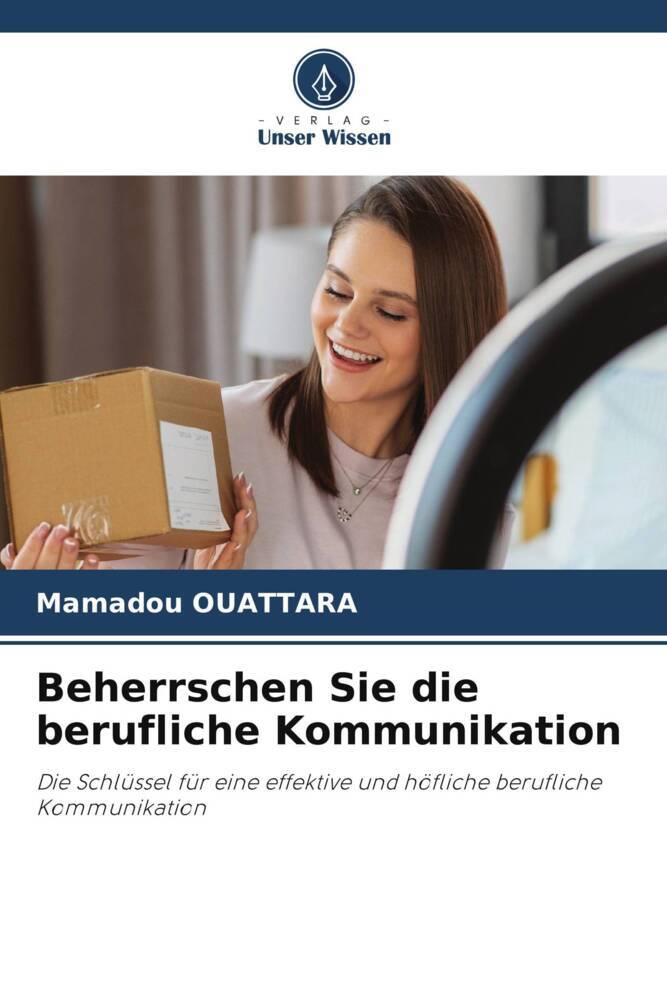 Beherrschen Sie die berufliche Kommunikation