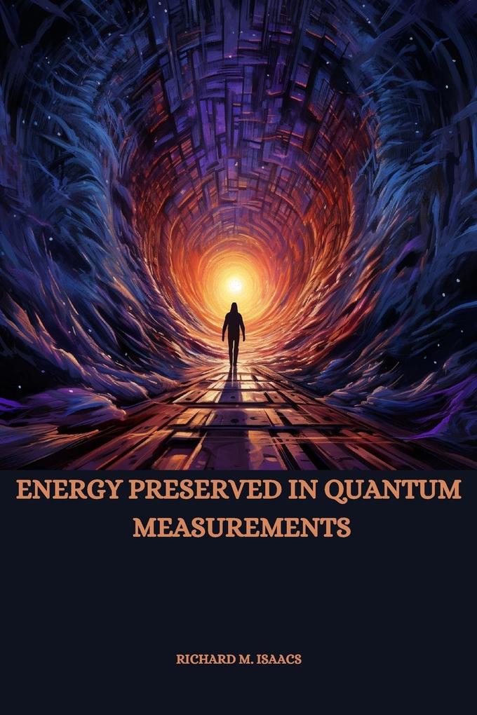 Energy Preserved in Quantum Measurements