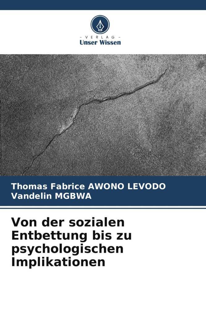 Von der sozialen Entbettung zu den psychologischen Auswirkungen der Adoption